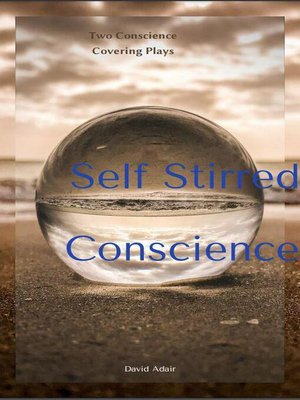 cover image of Self Stirred Conscience